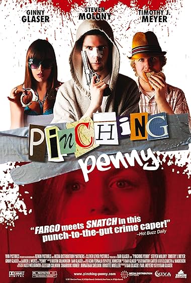 Famous quotes from Hollywood movie : Pinching Penny (2011)