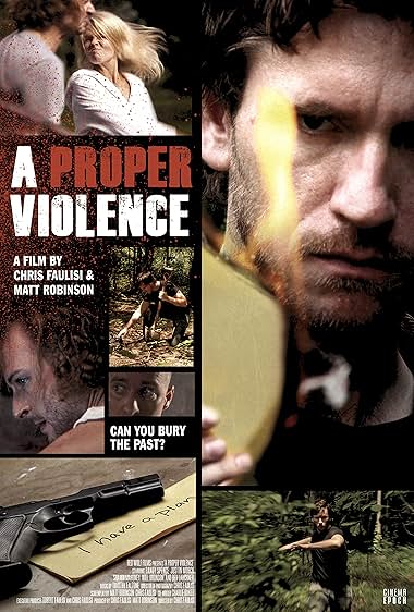 Famous quotes from Hollywood movie : A Proper Violence (2011)